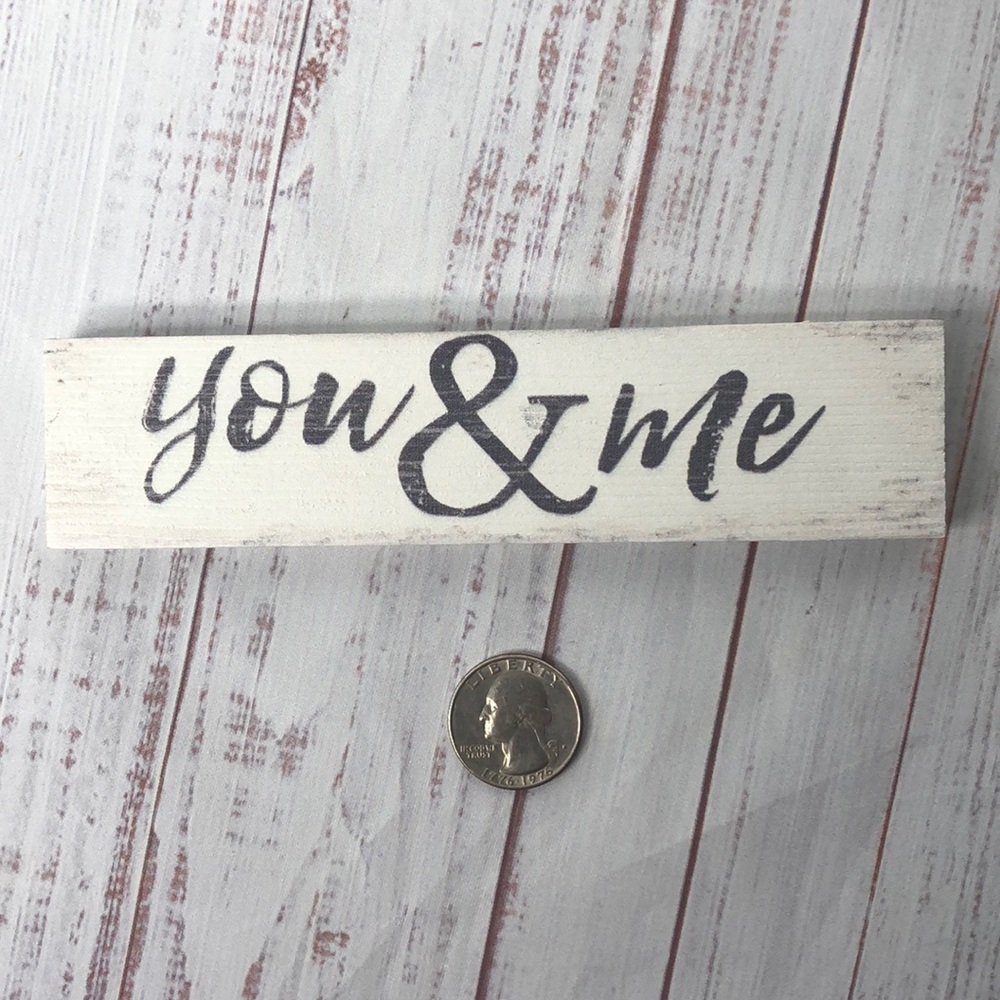You & Me Wooden Sign Farmhouse Decor Accent